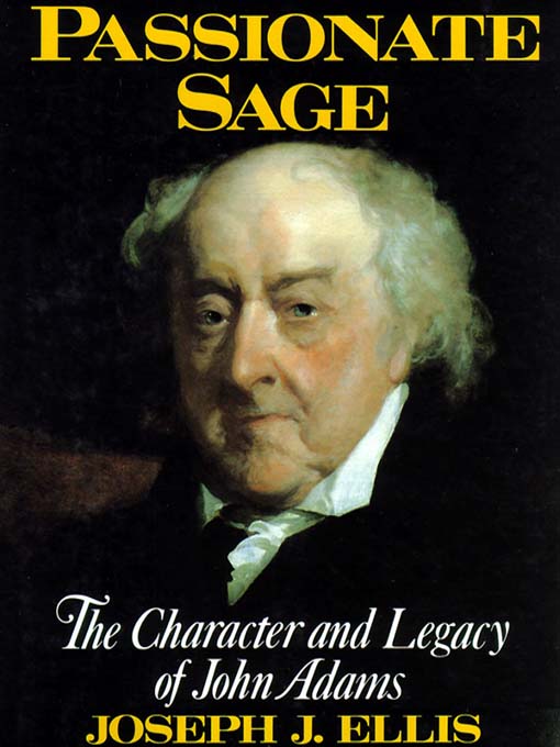 Title details for Passionate Sage by Joseph J. Ellis - Available
